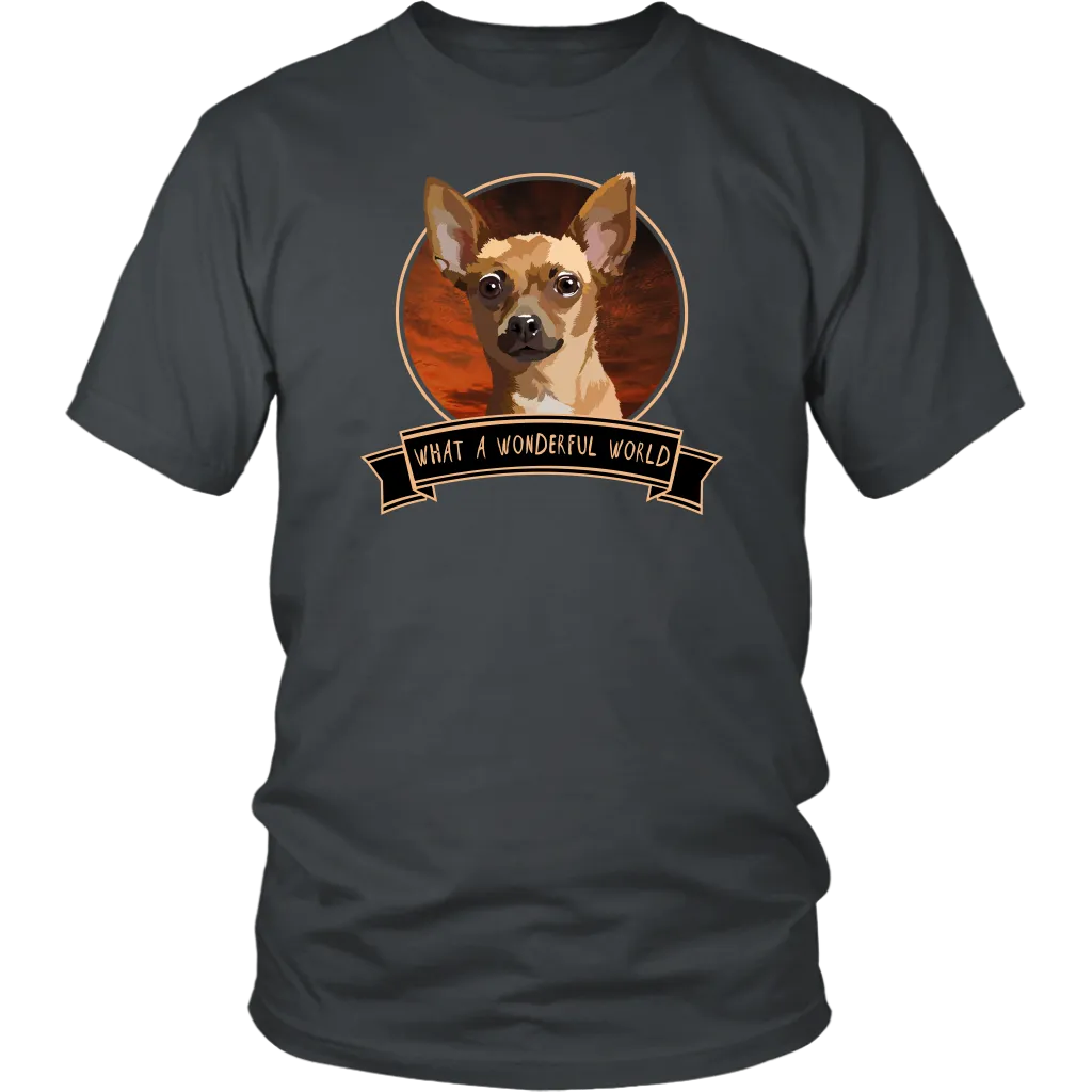 Chihuahua What a Wonderful World Shirt