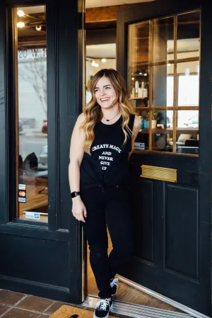 Create Magic & Never Give Up Tank