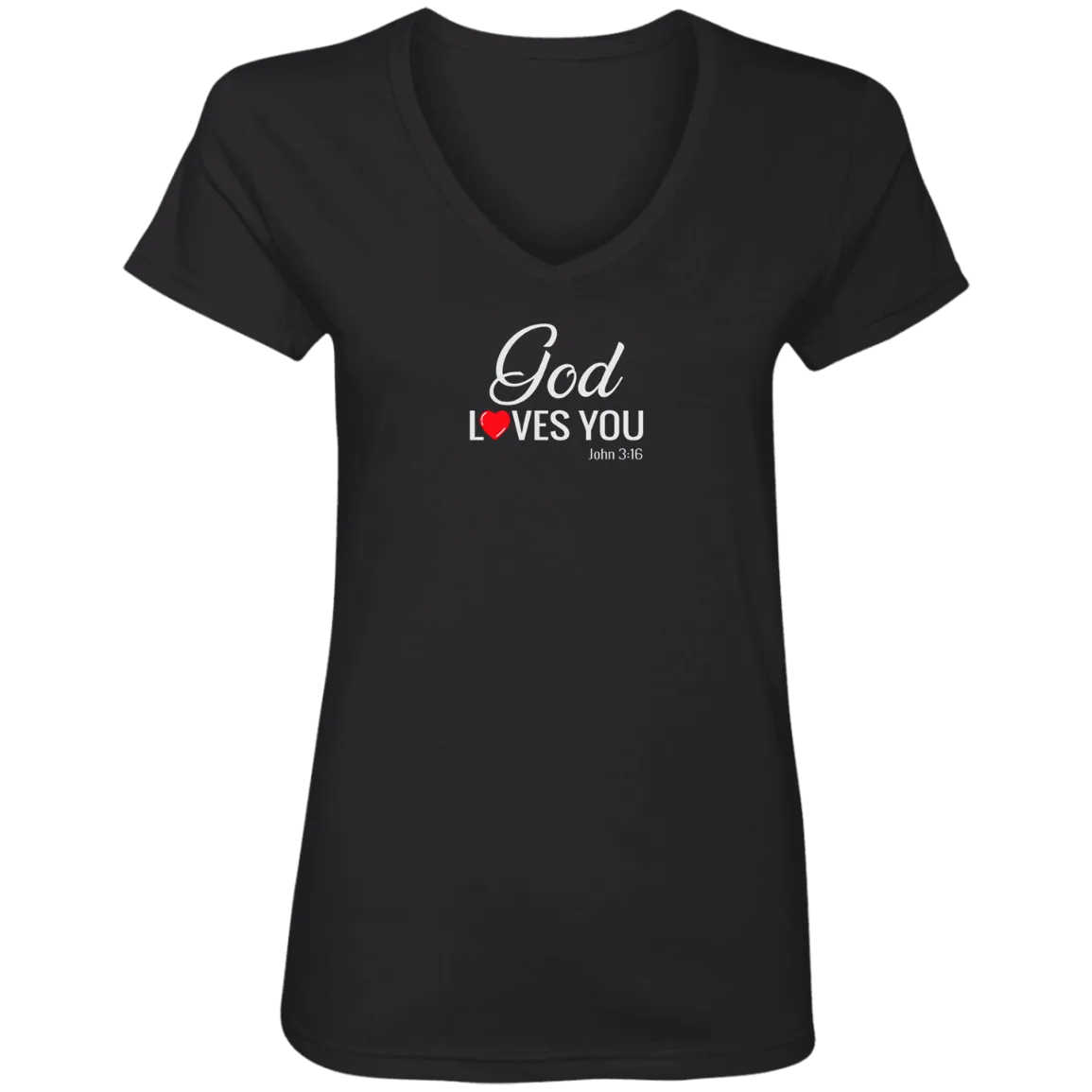 God Loves You Ladies V Neck Tee Shirt