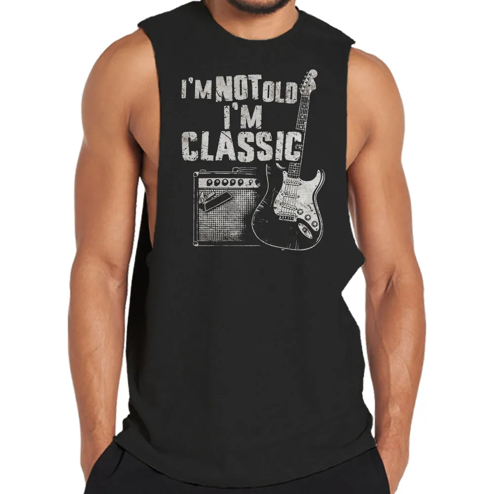 I'm Not Old I'm Classic Tank