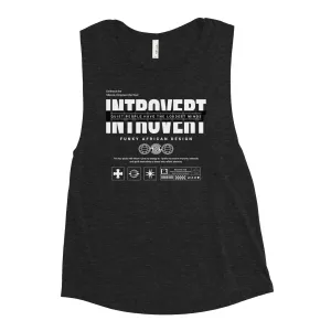 Introvert Ladies’ Muscle Tank