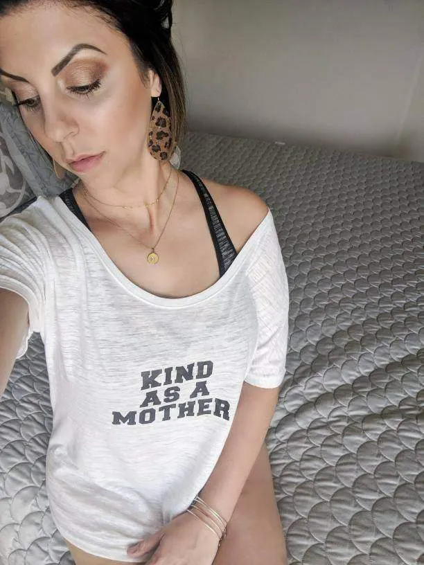 Kind as a Mother - Several Styles