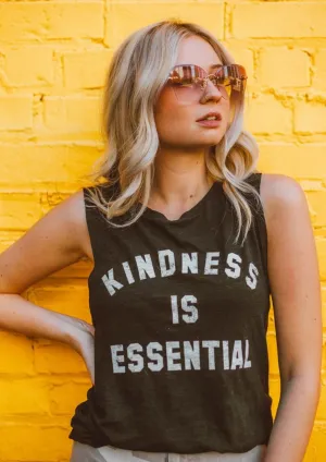 Kindness is Essential - Muscle Tank