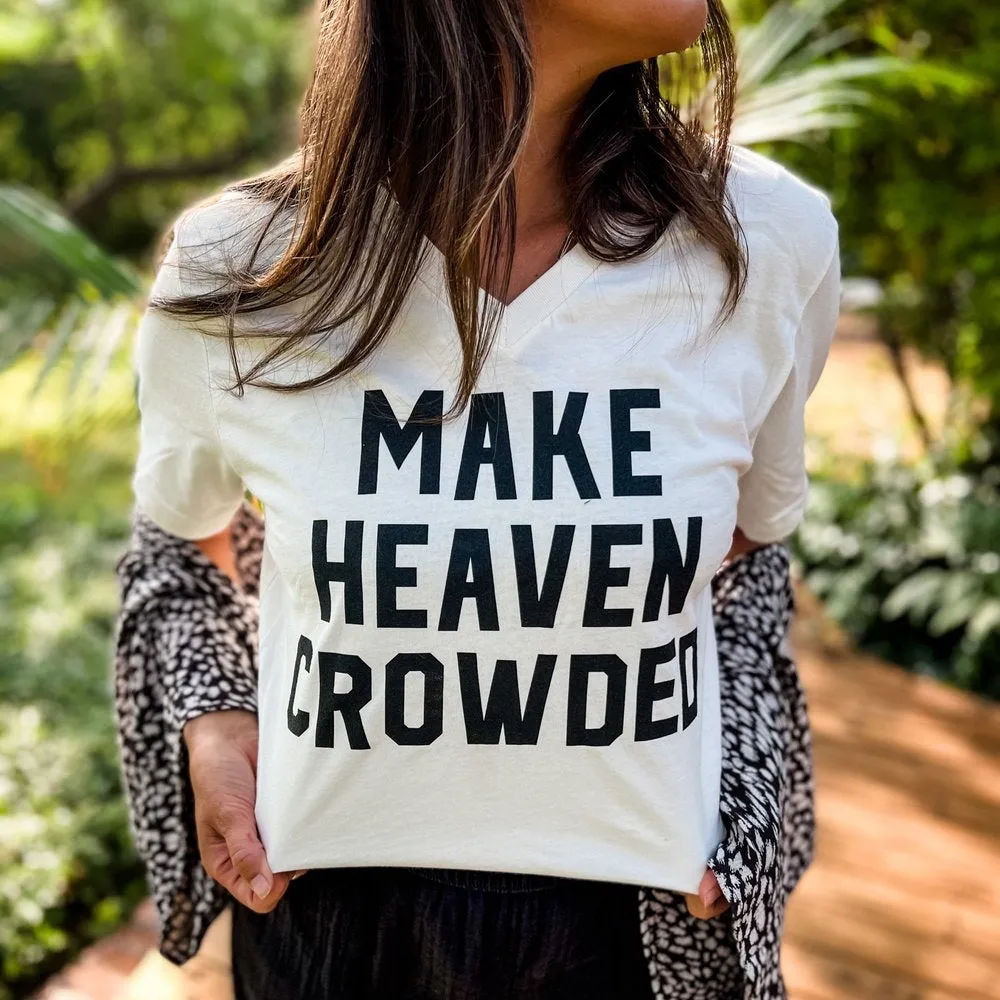 Make Heaven Crowded Graphic Tee