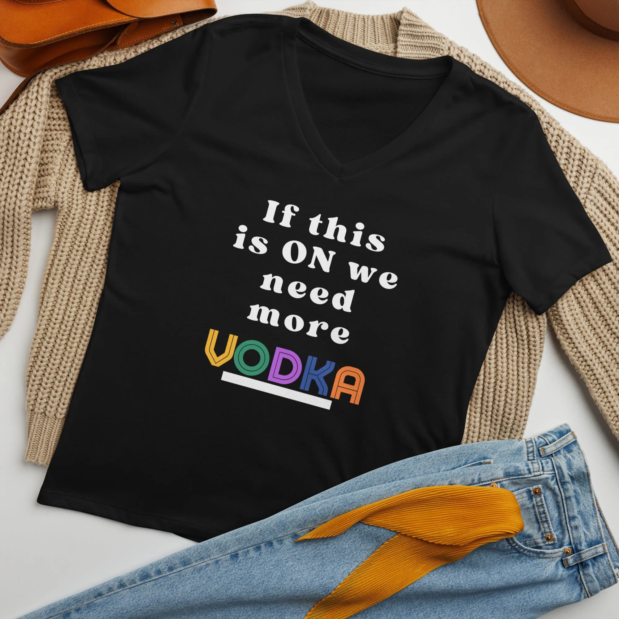 Need More Vodka V-Neck Tee