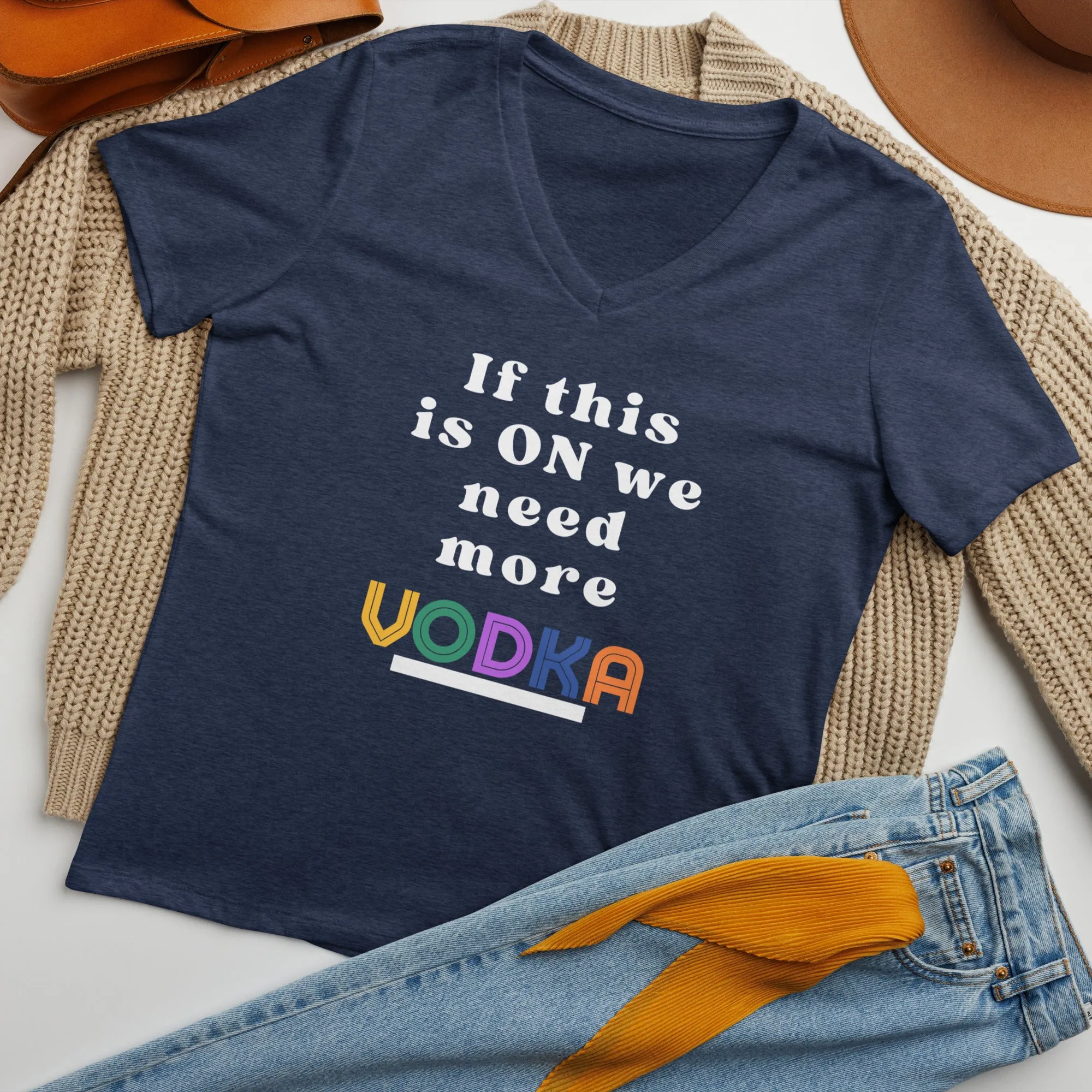 Need More Vodka V-Neck Tee