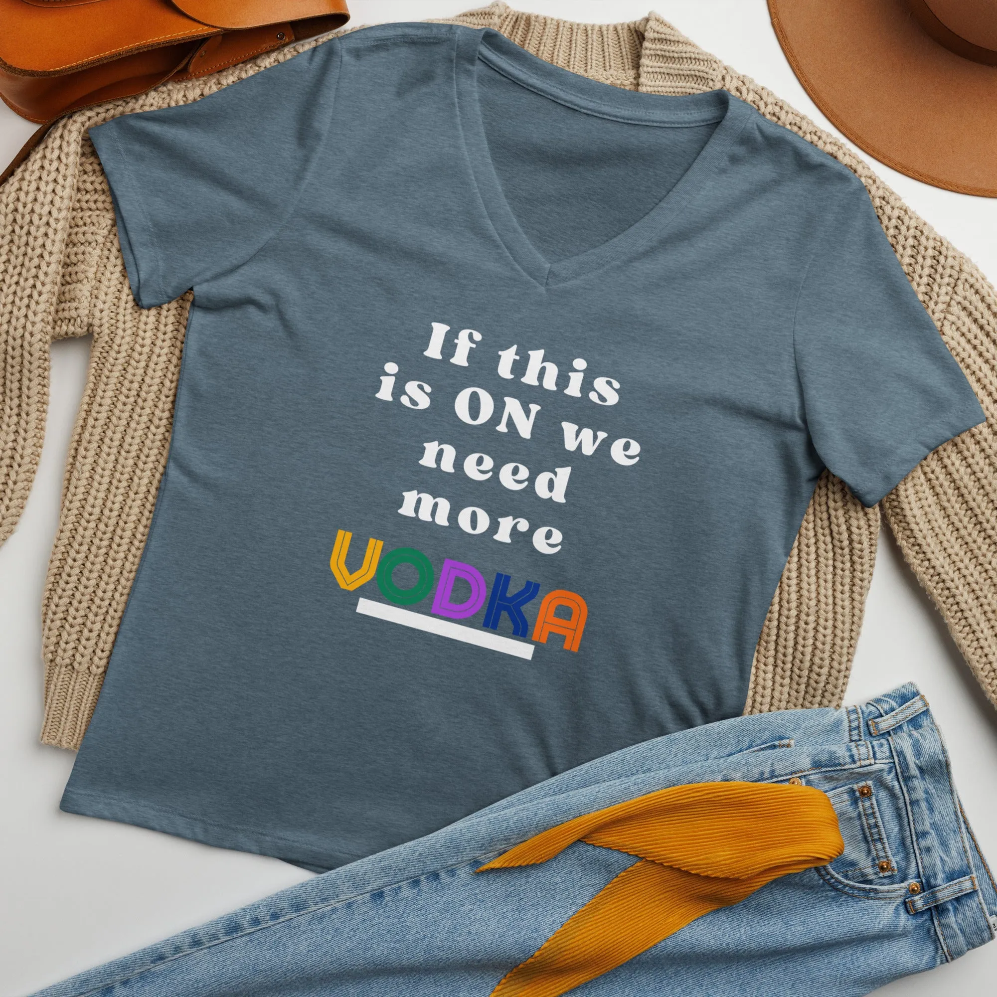 Need More Vodka V-Neck Tee