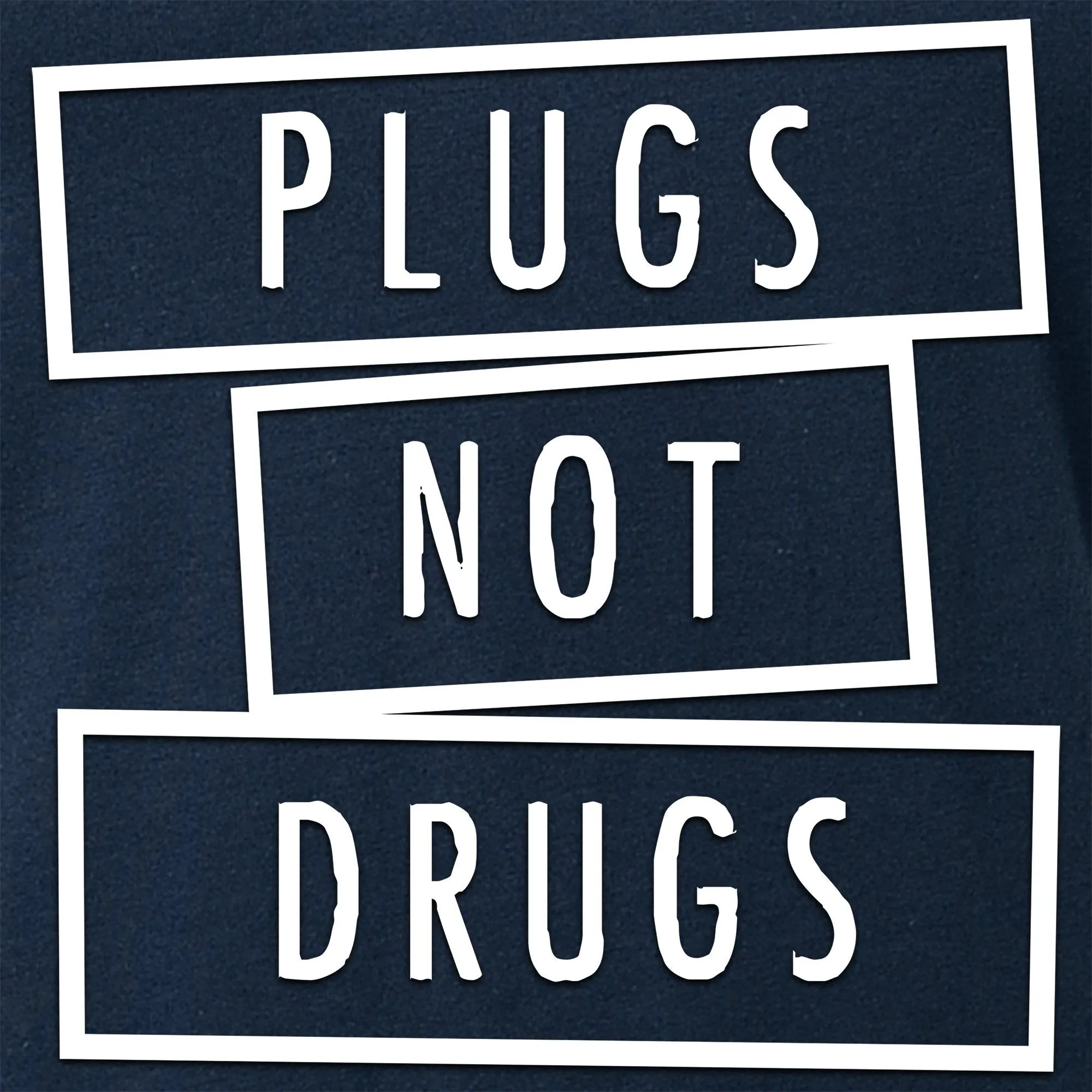 Plugs Not Drugs V-Neck Tee Shirt