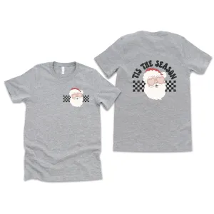 Tis The Season Santa | Short Sleeve Crew Neck | Front And Back Ink