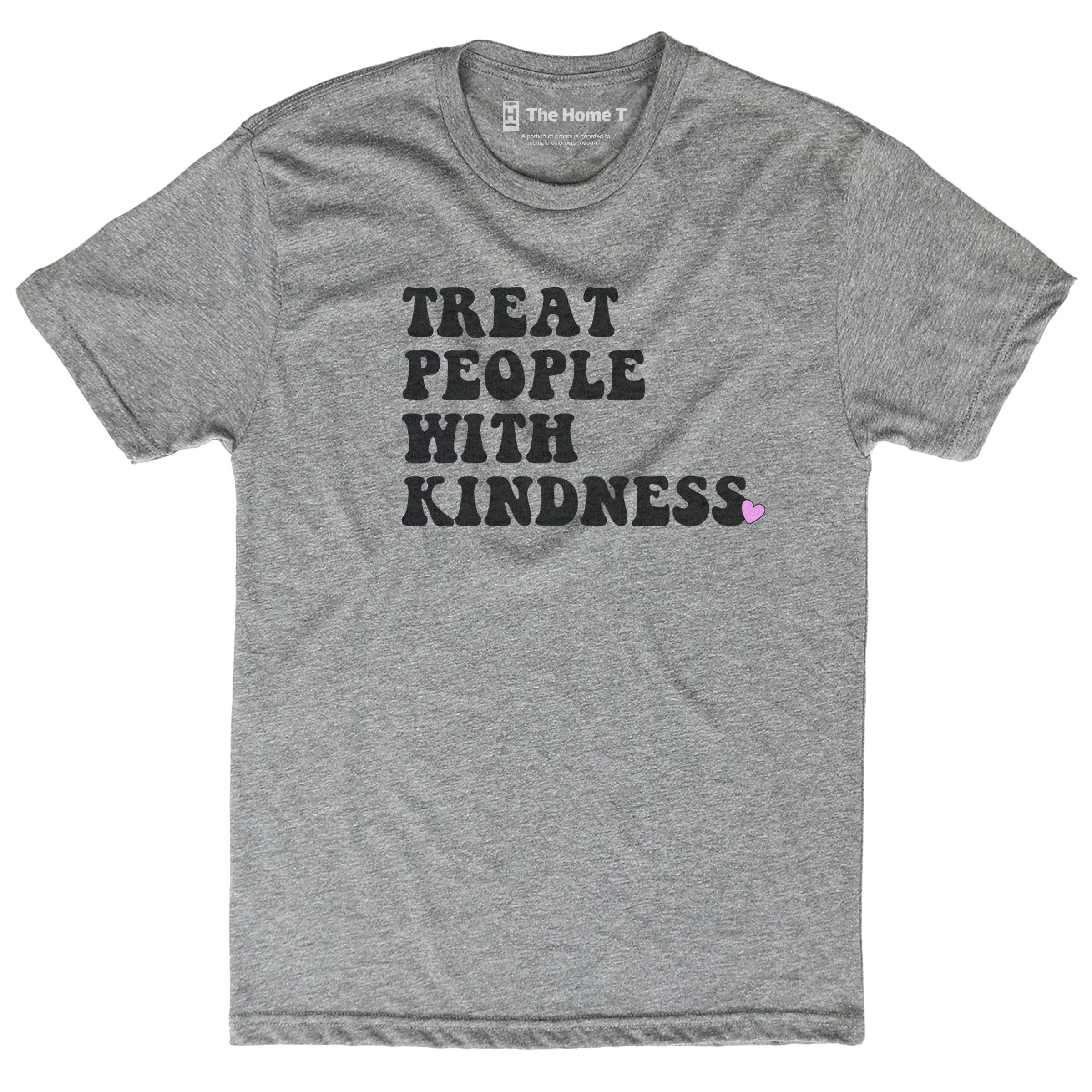 Treat People With Kindness