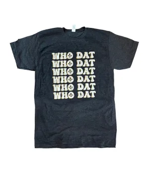 Who Dat Who Dat Graphic Tee