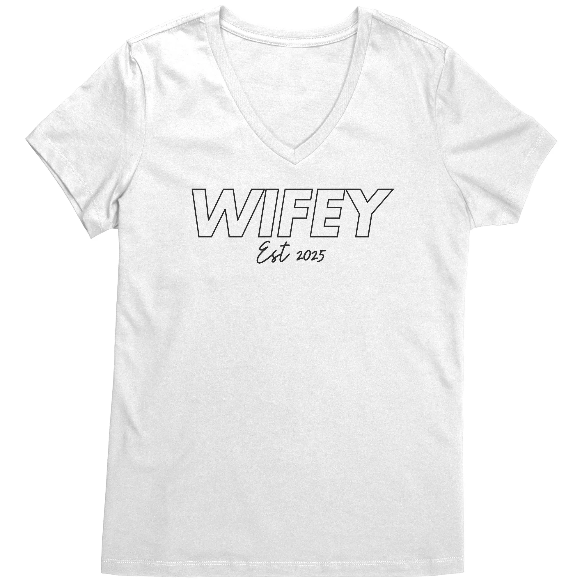 Wifey Shirt, Wifey Est 2025 Shirt, Wifey Crewneck, Wedding Shirt, Wedding Gift Valentine Shirt Valentine Gift For Her Valentine Womens Vneck
